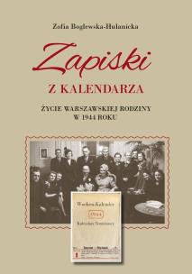 Okładka książki Zapiski z kalendarza. Życie warszawskiej rodziny..
