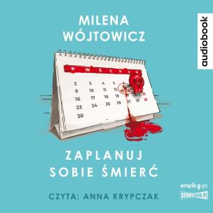 Okładka książki Zaplanuj sobie śmierć audiobook
