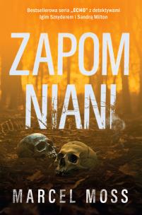 Zapomniani. Autor: MARCEL MOSS. Multiszop.pl Okładka książki Zapomniani