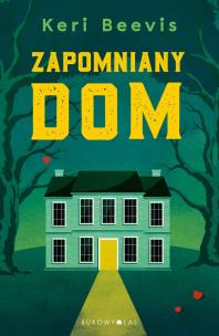 Okładka książki Zapomniany dom