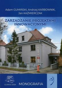 Okładka książki Zarządzanie projektami innowacyjnymi