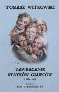 Okładka książki Zawracanie statków głupców i inne eseje