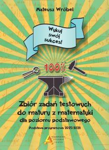 Okładka książki Zbiór zadań testowych do matury z matematyki