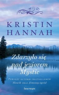 Zdarzyło się nad jeziorem Mystic (wydanie pocketowe). Autor: Hannah Kristin. Multiszop.pl Okładka książki Zdarzyło się nad jeziorem Mystic (wydanie pocketowe)