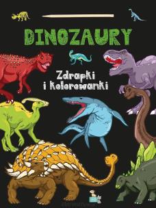 Okładka książki Zdrapki i kolorowanki. Dinozaury
