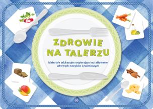 Opakowanie Zdrowie na talerzu Materiały edukacyjne wspierające kształtowanie zdrowych nawyków żywieniowych