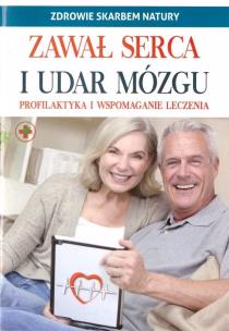 Okładka książki Zdrowie skarbem natury. Zawał serca i udar mózgu