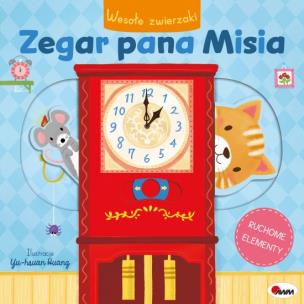 Okładka książki Zegar pana Misia. Wesołe zwierzaki