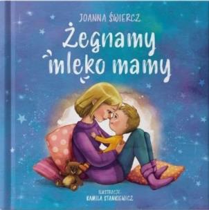 Okładka książki Żegnamy mleko mamy w.poprawione