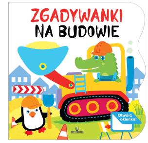 Okładka książki Zgadywanki Na budowie