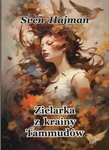 Okładka książki Zielarka z krainy Tammódów