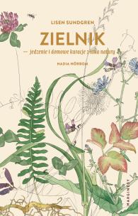 Zielnik. Autor: Lisen Sundgren. Multiszop.pl Okładka książki Zielnik