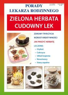 Okładka książki Zielona herbata. Cudowny lek