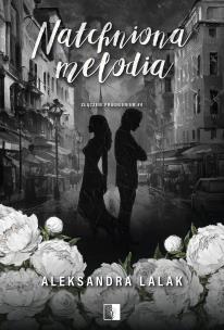 Okładka książki Złączeni pragnieniem T.4 Natchniona melodia