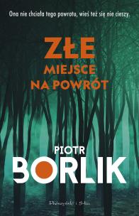 Okładka książki Złe miejsce na powrót. Duże Litery
