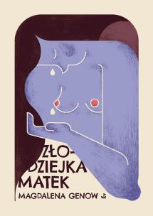 Złodziejka matek. Autor: Genow Magdalena. Multiszop.pl Okładka książki Złodziejka matek