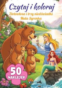 Okładka książki Złotowłosa i trzy niedźwiadki / Mała Syrenka. Czytaj i koloruj