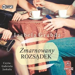 Okładka książki Zmarnowany rozsądek audiobook