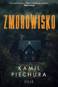 Zmorowisko. Autor: Kamil Piechura. Multiszop.pl Okładka książki Zmorowisko