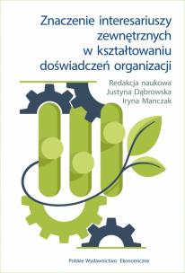 Okładka książki Znaczenie interesariuszy zewnętrznych w kształtowaniu doświadczeń organizacji