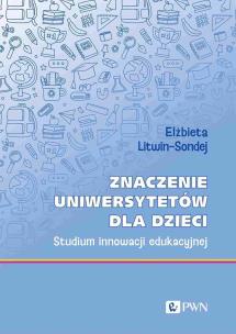 Okładka książki Znaczenie uniwersytetów dla dzieci