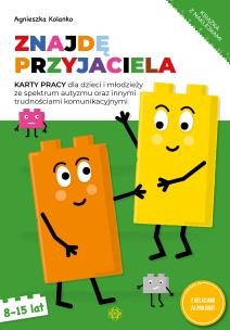 Znajdę przyjaciela. Karty pracy doskonalące.... Autor: Agnieszka Kolanko. Multiszop.pl Okładka książki Znajdę przyjaciela. Karty pracy doskonalące...