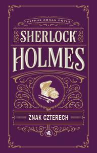 Okładka książki Znak czterech. Sherlock Holmes