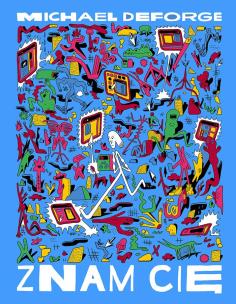 Znam cię. Autor: DeForge Michael. Multiszop.pl Okładka książki Znam cię