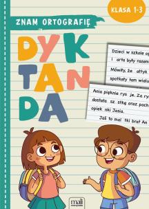 Okładka książki Znam ortografię. Dyktanda Klasa 1-3