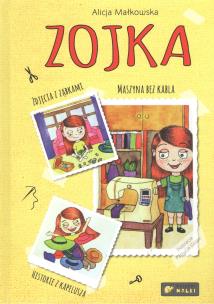 Zojka. Autor: Alicja Małkowska. Multiszop.pl Okładka książki Zojka