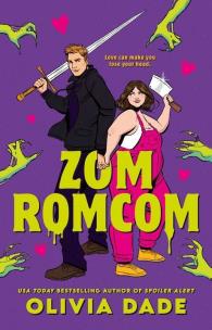 Zom RomCom wer. angielska. Autor: Olivia Dade. Multiszop.pl Okładka książki Zom RomCom wer. angielska