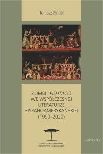 Okładka książki Zombi i pishtaco we współczesnej literaturze hispanoamerykańskiej (1990–2020)