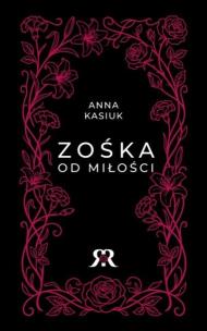 Okładka książki Zośka od miłości