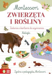 Okładka książki Zwierzęta i rośliny. Zeszyt Montessori