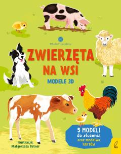 Zwierzęta na wsi. Modele 3D. Młodzi przyrodnicy. Autor: Wheatley Abigail. Multiszop.pl Okładka książki Zwierzęta na wsi. Modele 3D. Młodzi przyrodnicy