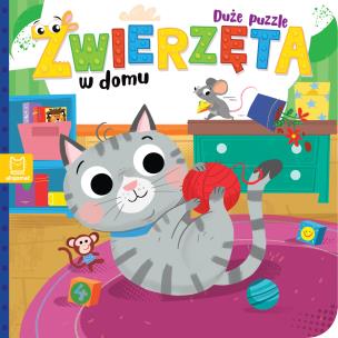 Zwierzęta w domu. Duże puzzle. Autor: Michalec Bogusław. Multiszop.pl Okładka książki Zwierzęta w domu. Duże puzzle