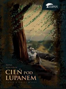 Okładka książki Zwoje Orlej Wyspy T.1 Cień pod lupanem