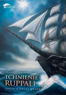 Okładka książki Zwoje Orlej Wyspy T.2 Tchnienie Ruppali w.2