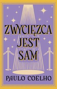 Zwycięzca jest sam. Autor: Paulo Coelho. Multiszop.pl Okładka książki Zwycięzca jest sam