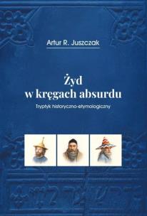 Okładka książki Żyd w kręgach absurdu