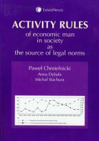 Okładka książki Activity rules of economic man in society as the source of legal norms
