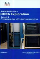 Okładka książki Akademia sieci Cisco CCNA Exploration semestr 3 z płytą CD