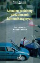 Opakowanie Aktualne problemy ubezpieczeń komunikacyjnych
