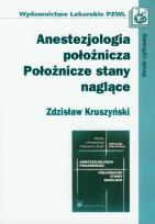 Okładka książki Anestezjologia położnicza Położnicze stany naglące