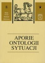Opakowanie Aporie ontologii sytuacji t.8
