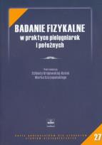 Okładka książki Badanie fizykalne w praktyce pielęgniarek...