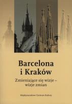 Opakowanie Barcelona i Kraków zmieniające się wizje wizje zmian