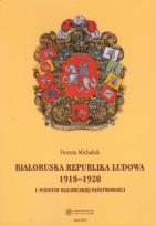 Okładka książki Białoruska Republika Ludowa 1918-1920