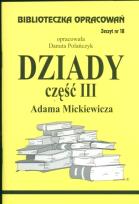 Okładka książki Biblioteczka opracowań nr 018 Dziady cz. III