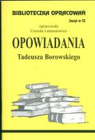 Okładka książki Biblioteczka opracowań nr 052 Opowiadania Borowski
